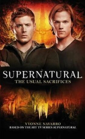 Supernatural: The Usual Sacrifices - Navarro Yvonne