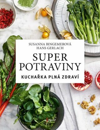 Superpotraviny - Hans Gerlach,Susanna Bingemerová