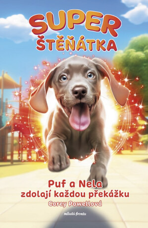 Superštěňátka: Puf a Nela zdolají každou překážku - 