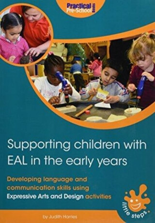Supporting Children with EAL in the Early Years - Judith Harries
