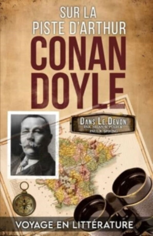 Sur La Piste D'Arthur Conan Doyle - Brian W Pugh,Paul R Spiring