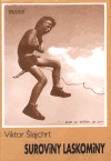 Suroviny laskominy - Viktor Šlajchrt