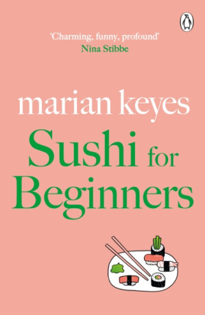 Sushi for Beginners - Marian Keyes
