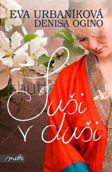 Suši v duši - Eva Urbaníková,Denisa Ogino
