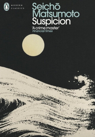 Suspicion - Seicho Matsumoto
