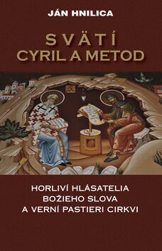 Svätí Cyril a Metod - Jan Hnilica