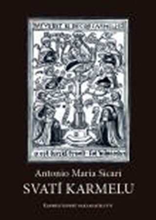 Svatí karmelu - Antonio Maria Sicari