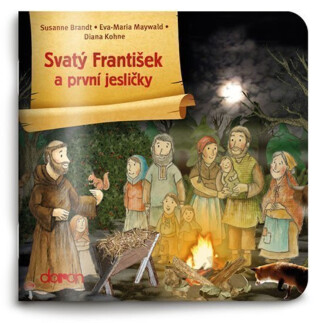 Svatý František a první jesličky - Susanne Brandt