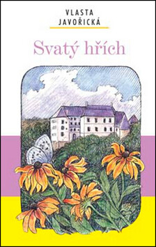 Svatý hřích - Vlasta Javořická