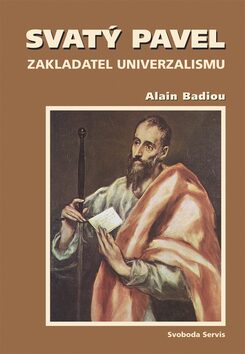 Svatý Pavel - Alain Badiou