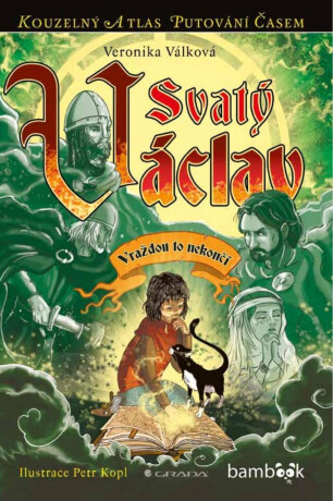 Svatý Václav - Veronika Válková,Petr Kopl