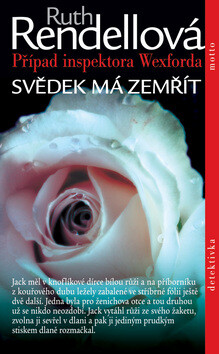 Svědek má zemřít - Ruth Rendellová