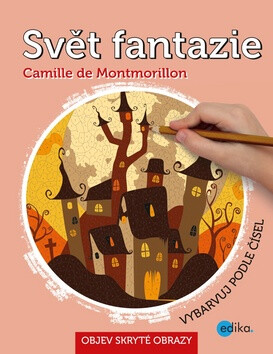 Svět fantazie - Camille de Montmorillon
