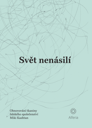 Svět nenásilí - Kashtan Miki