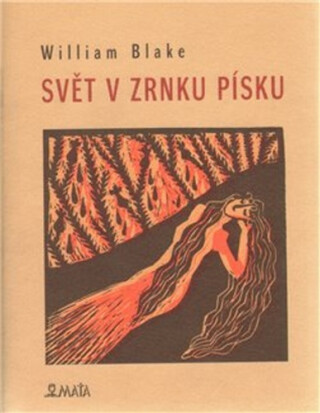 Svět v zrnku písku - William Blake,Květa Krhánková