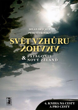 Svět vzhůru nohama - Petr Větrovský,Milan Brychta