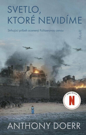 Svetlo, ktoré nevidíme (slovensky) - Anthony Doerr