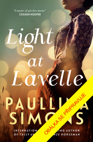 Světlo na Lavélu - Paullina Simonsová