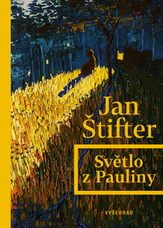 Světlo z Pauliny  - Jan Štifter