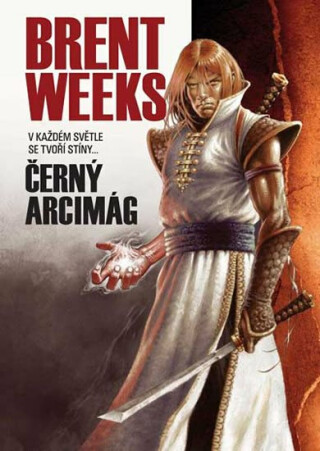 Černý arcimág - Brent Weeks