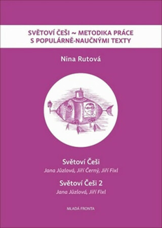 Světoví Češi / Světoví Češi 2 (Defekt) - Jiří Fixl,Jana Jůzlová,Nina Rutová