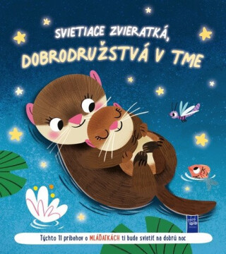 Svietiace zvieratká, dobrodružstvá v tme Mláďatká (slovensky) - -