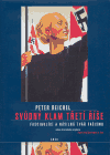 Svůdný klam Třetí říše - Peter Reichel