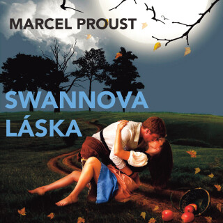 Swannova láska - Marcel Proust