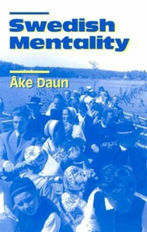 Swedish Mentality - Ake Daun