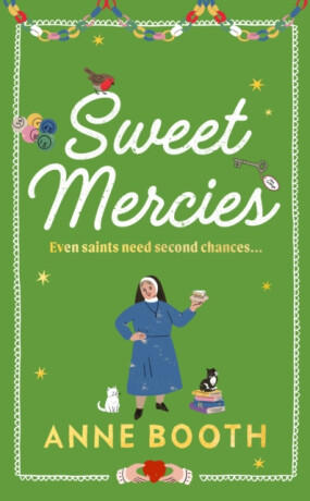 Sweet Mercies - Anne Booth