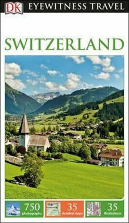Switzerland - DK Eyewitness Travel Guide - neuveden