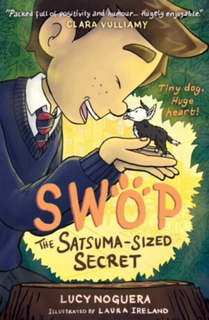 Swop The Satsuma-Sized Secret - Lucy Noguera
