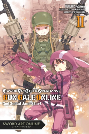 Sword Art Online Alternative Gun Gale Online, Vol. 2 (light novel) - Keiichi Sigsawa