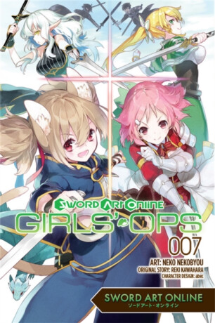 Sword Art Online: Girls' Ops, Vol. 7 - Reki Kawahara,Phil Christie,Stephen Paul,Neko Nekobyou