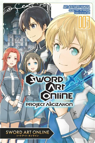 Sword Art Online: Project Alicization, Vol. 3 (manga) - Reki Kawahara,Phil Christie,Stephen Paul,Koutarou Yamada