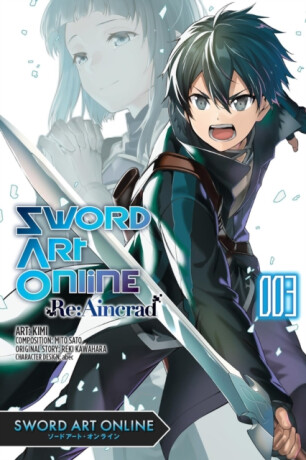 Sword Art Online Re:Aincrad, Vol. 3 (manga) - Reki Kawahara,abec,Stephen Paul,Mito Sato,Kimi Kimi