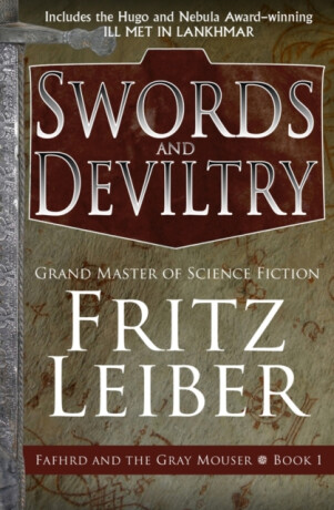 Swords and Deviltry - Leiber Fritz