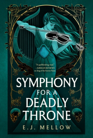 Symphony for a Deadly Throne - E.J. Mellow