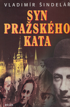 Syn pražského kata - Vladimír Šindelář