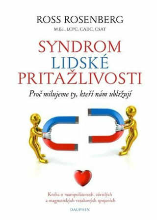 Syndrom lidské přitažlivosti - Ross Rosenberg
