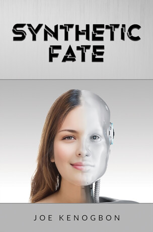 Synthetic Fate - Joe Kenogbon