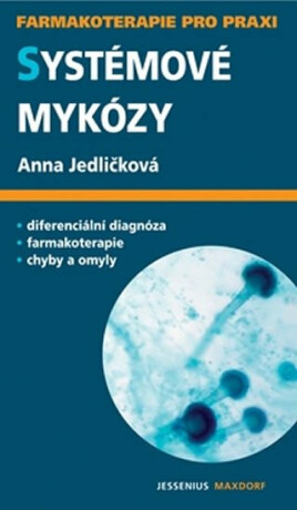 Systémové mykózy - Anna Jedličková