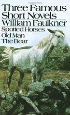 Three Famous Short Novels - William Faulkner