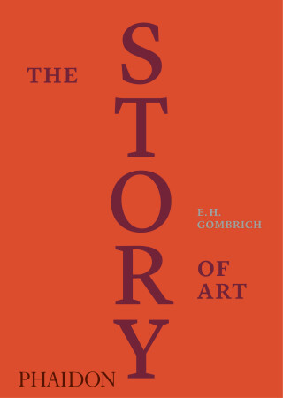 The Story of Art / Luxury Edition - Ernst Hans Gombrich