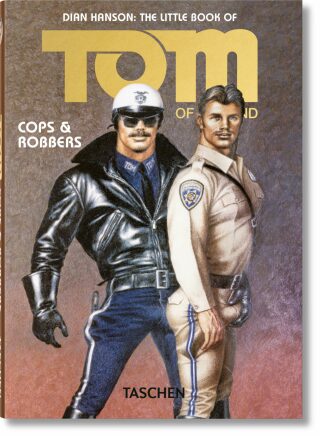 Cops & Robbers Little Book of Tom of Finland - Dian Hanson,Tom of Finland
