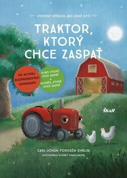 Traktor, ktorý chce zaspať - Carl-Johan Forssén Ehrlin