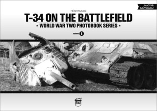 T-34 on the Battlefield - Peter Kocsis