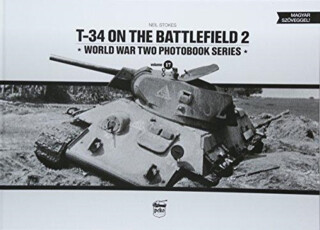 T-34 on the Battlefield. Volume 2 - Neil Stokes