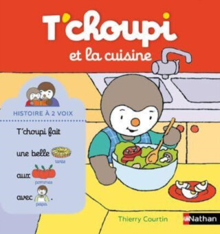 T'choupi et la cuisine - Courtin Thierry