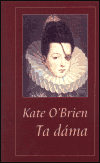 Ta dáma - Kate O'Brien